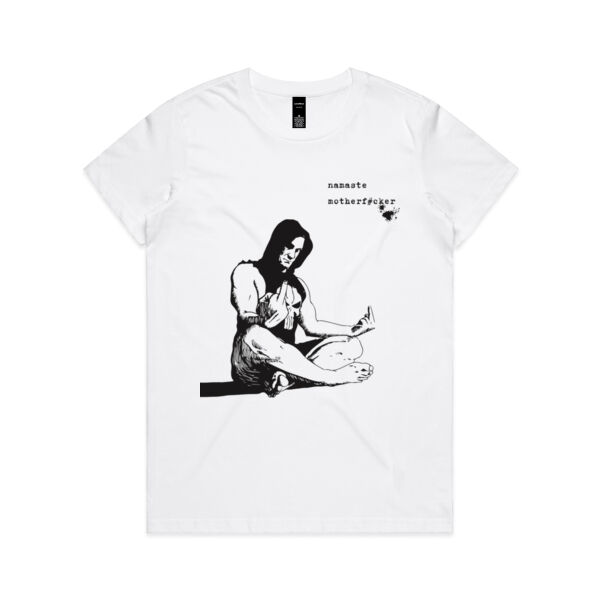 Namaste Motherf#cker - Womens Maple Tee Thumbnail